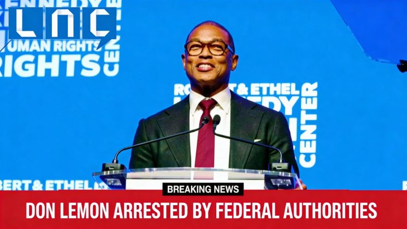Don Lemon Arrested by FBI