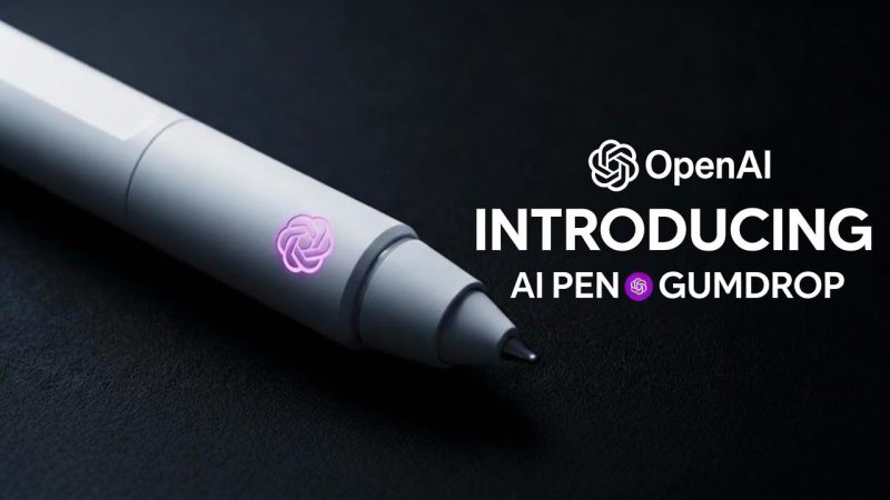 ai pen gumdrop openai