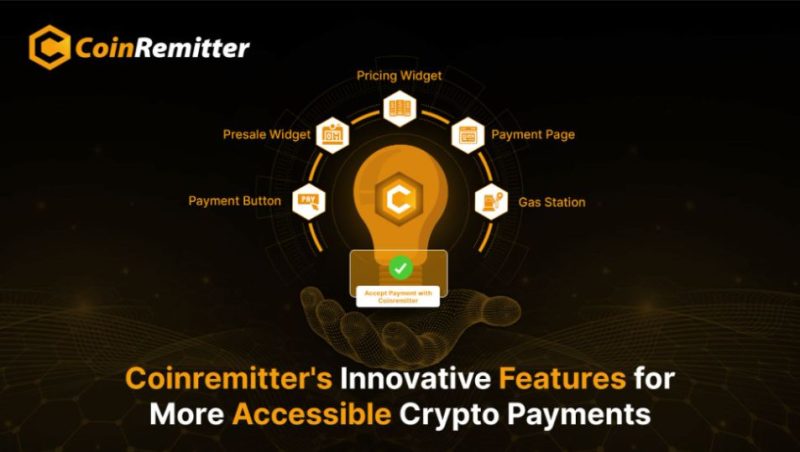Coinremitters Innovative Features for More Accessible Crypto Payments