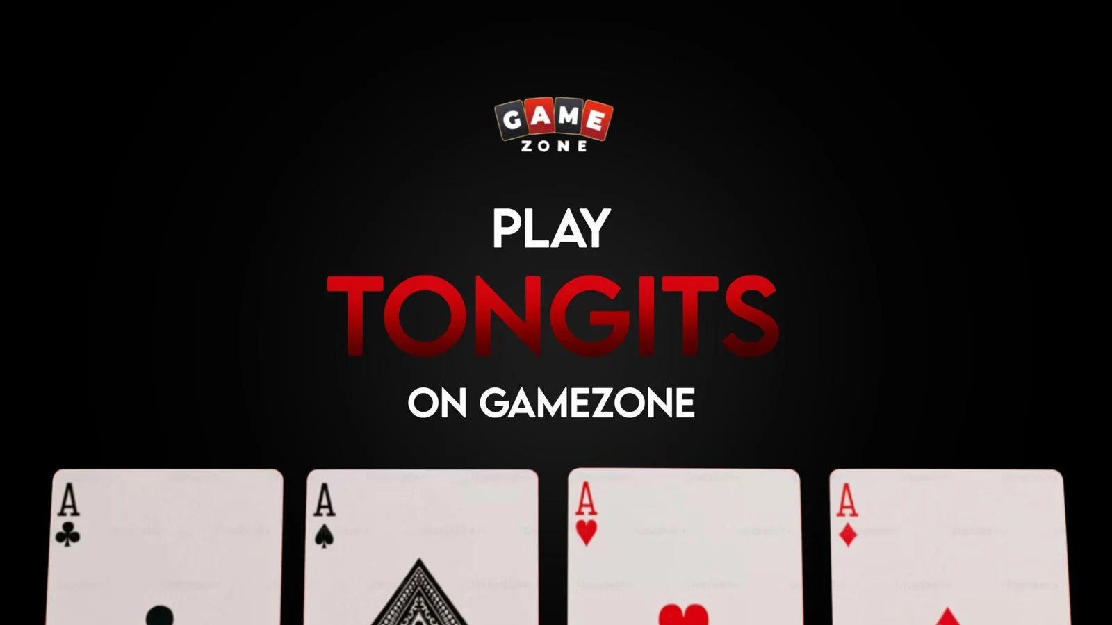 Play Tongits on GameZone banner showing four aces fanned across a dark table